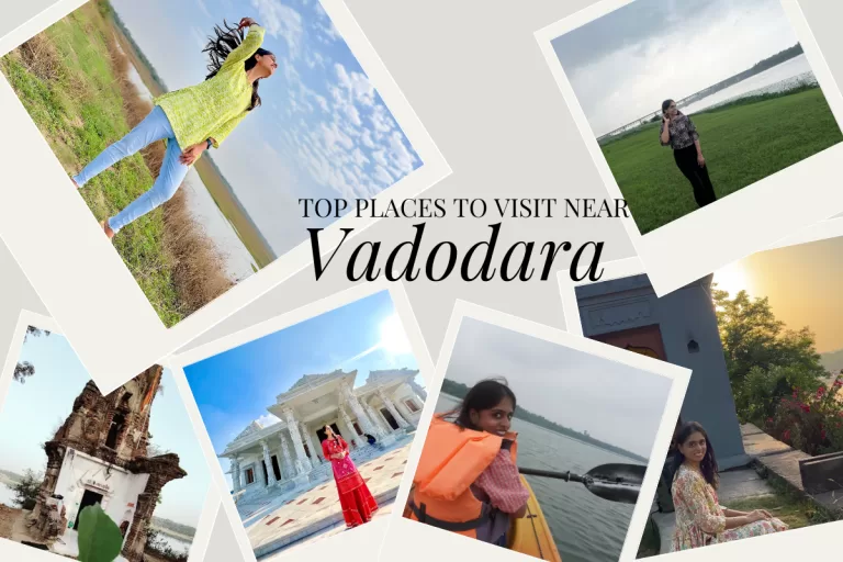 top places to visit near vadodara